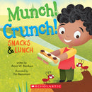 Munch, Crunch, Snacks and Lunch
