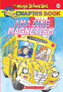 The Magic School Bus: Amazing Magnetism(GR Level Q)