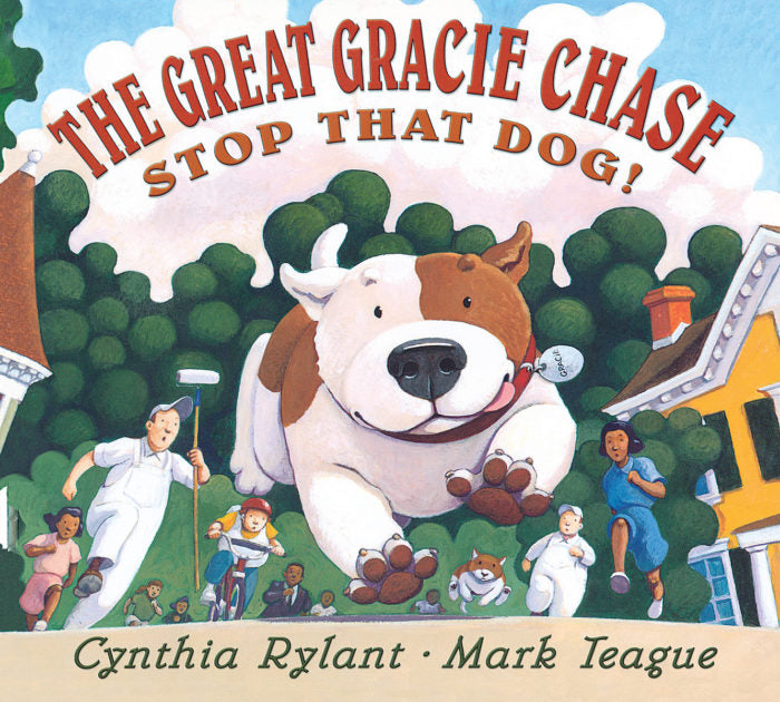 The Great Gracie Chase: Stop That Dog! (GR Level K)