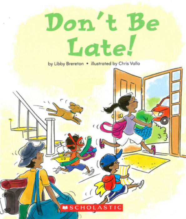 Don't Be Late! (GR Level F)