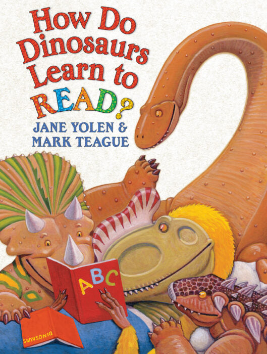 How Do Dinosaurs Learn to Read?(GR Level J)