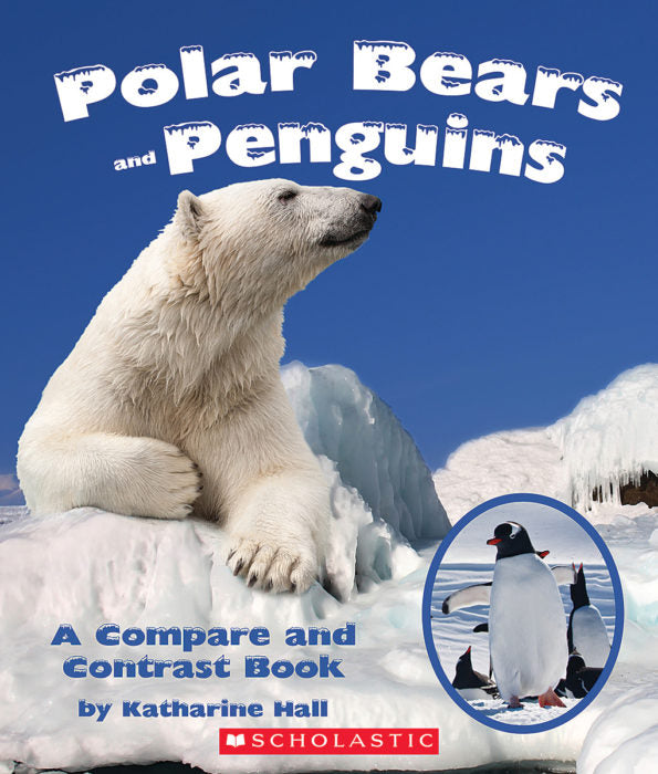 Polar Bears and Penguins(GR Level L)