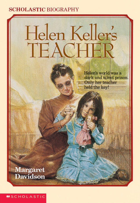 Helen Keller's Teacher (GR Level P)