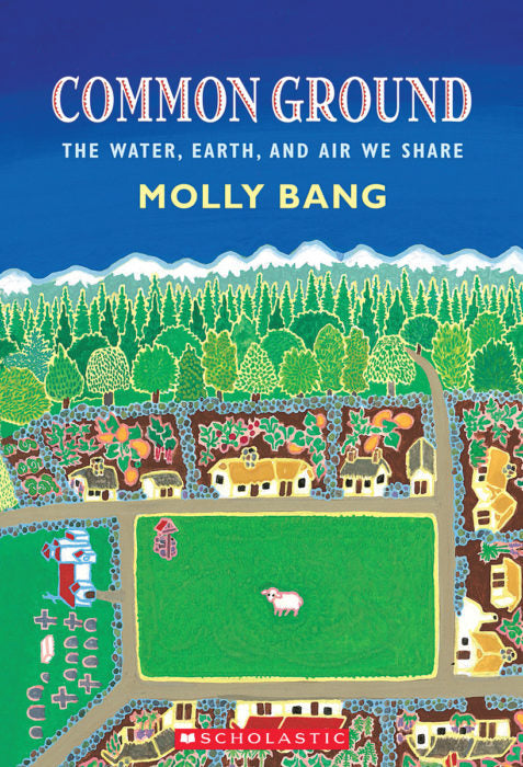 Common Ground: The Water, Earth, and Air We Share(GR Level N)