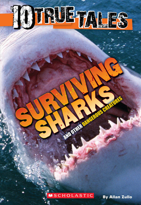 10 True Tales: Surviving Sharks(GR Level X)