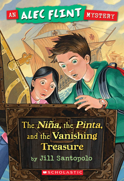 An Alec Flint Mystery: The Nina, The Pinta, and the Vanishing Treasure (GR Level P)