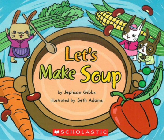 Let's Make Soup(GR Level A)
