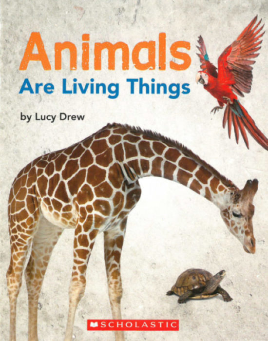 Animals Are Living Things(GR Level F)