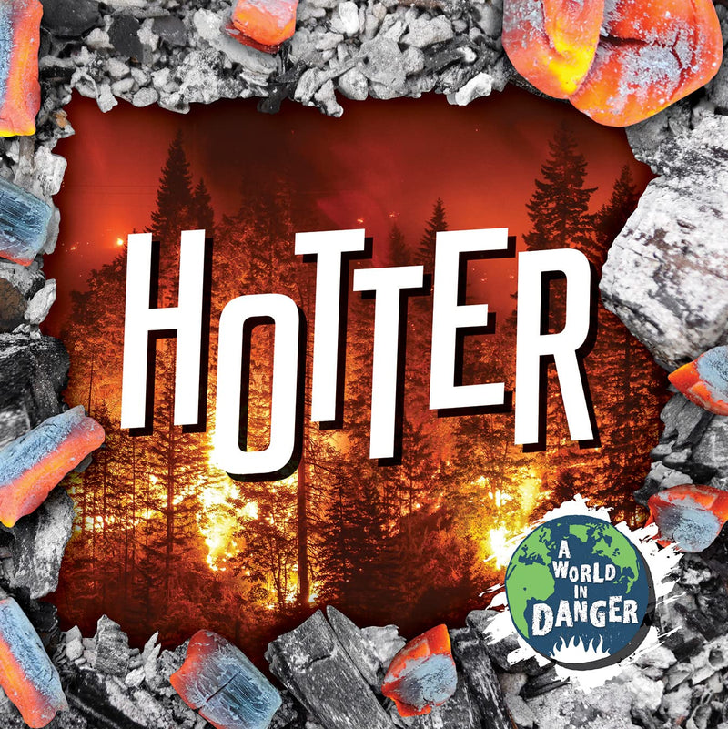 A World in Danger:Hotter(HB)