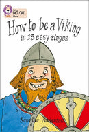 Collins Big Cat Copper(Band 12)How to be a Viking in 10 easy stages