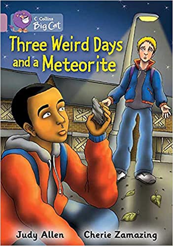 Collins Big Cat Pearl(Band 18)Three Weird Days and a Meteorite