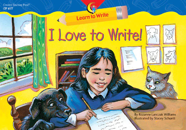 Learn to Write:I Love to Write!