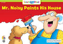 CTP: Mr. Noisy Paints His House