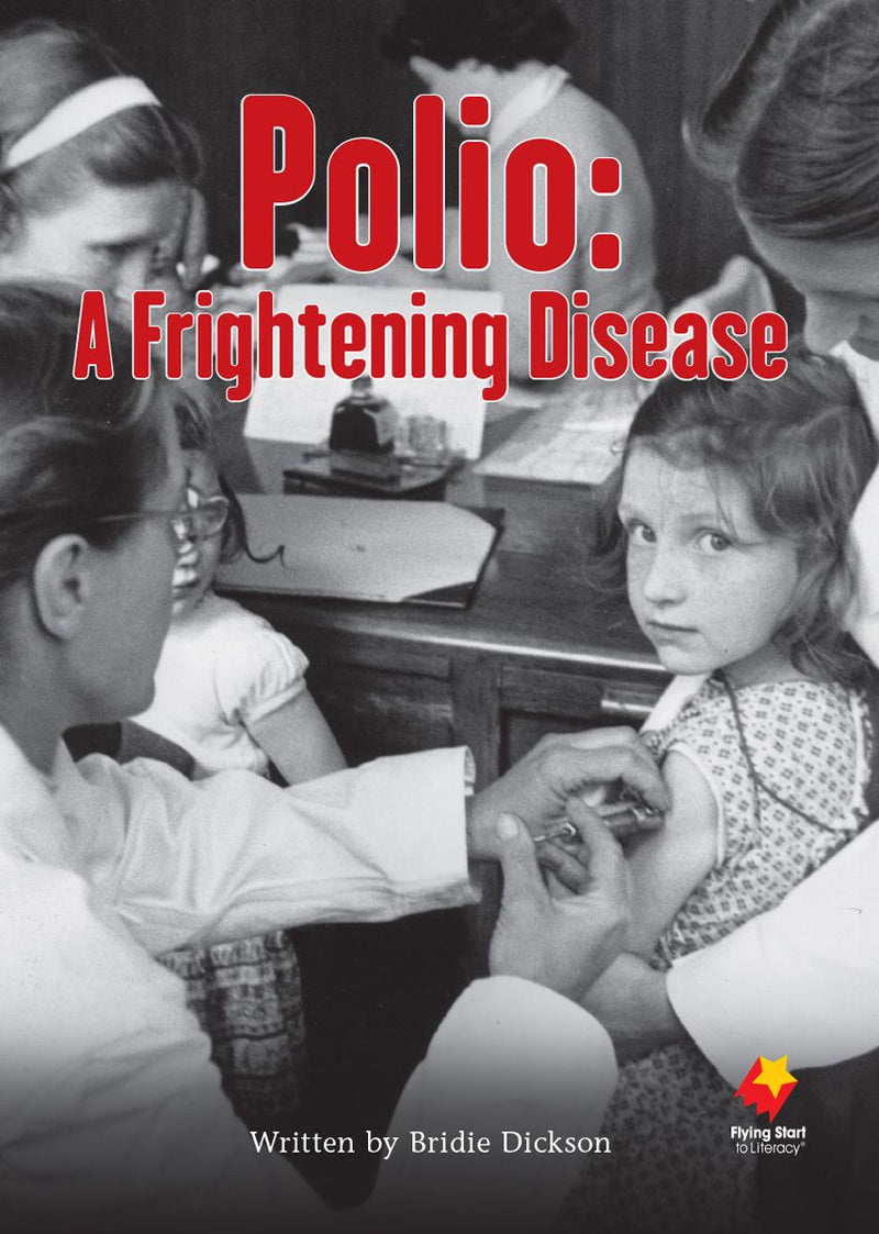 FS Level R:Polio: A Frightening Disease