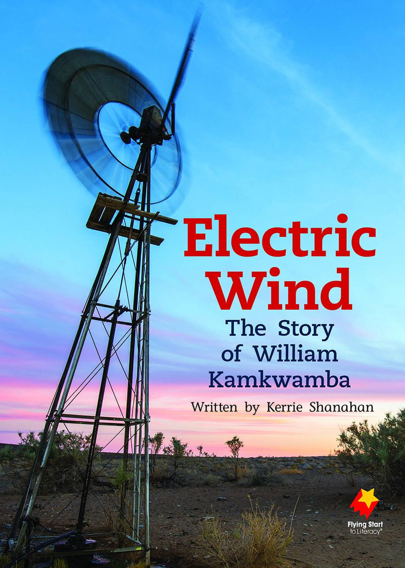 FS Level 30: Electric Wind: : The Story of William Kamkwamba
