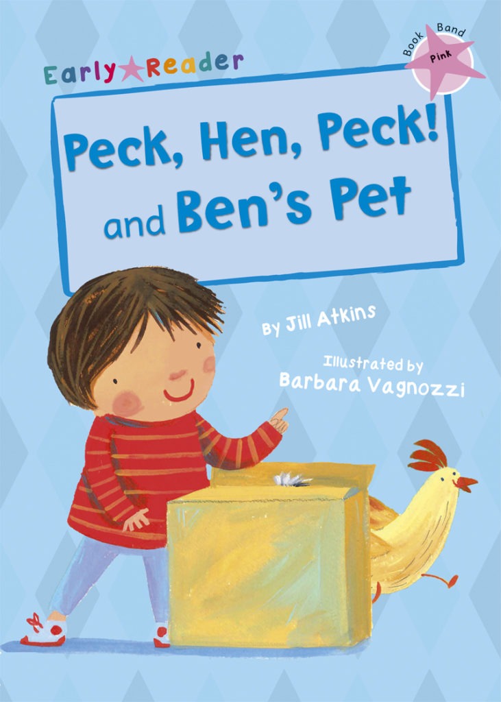 Maverick Pink (Band 1): Peck, Hen, Peck and Ben's Pet