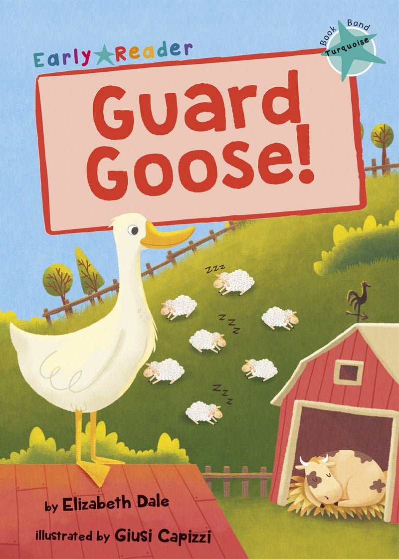 Maverick Turquoise (Band 7): Guard Goose