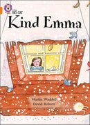 Collins Big Cat Orange(Band 6):Kind Emma