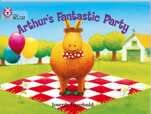 Collins Big Cat Orange(Band 6):Arthur’s Fantastic Party