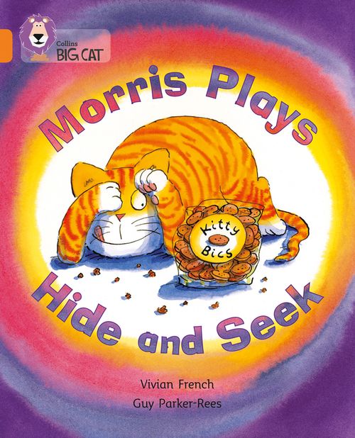 Collins Big Cat Orange(Band 6):Morris Plays Hide and Seek