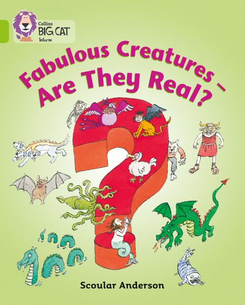 Collins Big Cat Lime(Band 11):Fabulous Creatures – Are They Real?