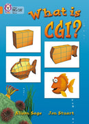Collins Big Cat Orange(Band 6):What Is CGI?