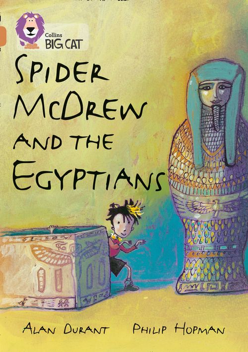 Collins Big Cat Copper(Band 12)Spider McDrew and the Egyptians