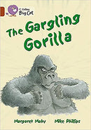 Collins Big Cat Ruby(Band 14)The Gargling Gorilla