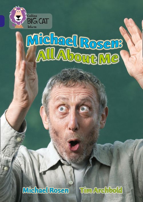 Collins Big Cat Sapphire(Band 16)Michael Rosen: All About Me
