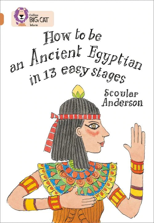 Collins Big Cat Copper(Band 12)How to be an Ancient Egyptian