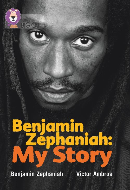 Collins Big Cat Diamond(Band 17)Benjamin Zephaniah: My Story