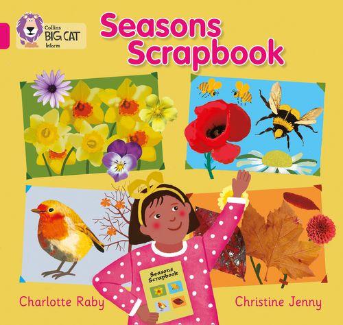 Collins Big Cat Pink 1B: Seasons Scrapbook