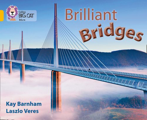 Collins Big Cat Gold(Band 9):Brilliant Bridges