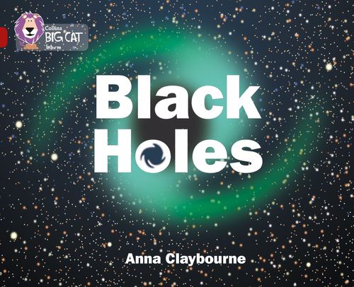 Collins Big Cat Ruby(Band 14)Black Holes