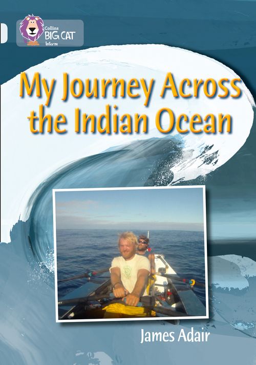 Collins Big Cat Diamond(Band 17)My Journey Across the Indian Ocean