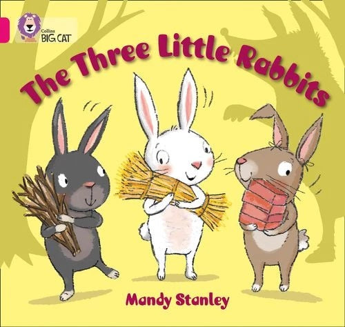 Collins Big Cat Pink 1B: The Three Little Rabbits