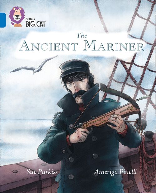 Collins Big Cat Sapphire(Band 16)The Ancient Mariner