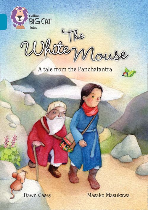 Collins Big Cat Topaz(Band 13)The White Mouse: A Tale from The
Panchatantra