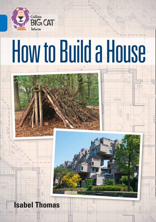 Collins Big Cat Sapphire(Band 16)How to Build a House