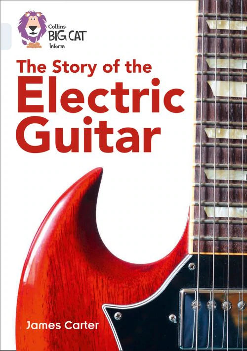 Collins Big Cat Diamond(Band 17)The Story of the Electric Guitar