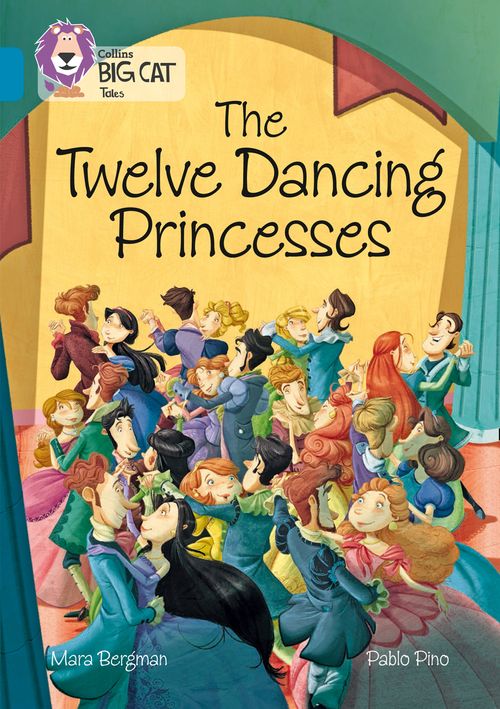 Collins Big Cat Topaz(Band 13)The Twelve Dancing Princesses