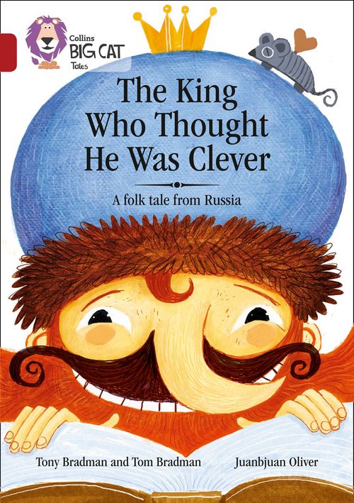 Collins Big Cat Ruby(Band 14)The King Who Thought He Was Clever: A Folk Tale from Russia
