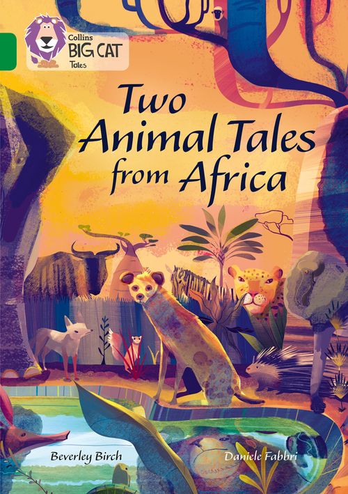 Collins Big Cat Emerald(Band 15)Two Animal Tales from Africa