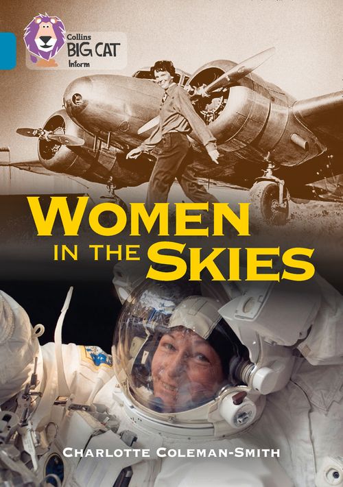 Collins Big Cat Topaz(Band 13)Women in the Skies