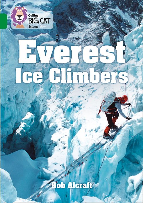 Collins Big Cat Emerald(Band 15)Everest Ice Climbers