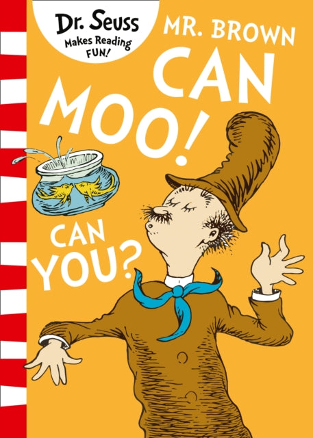 Mr. Brown Can Moo! Can You?Dr. Seuss