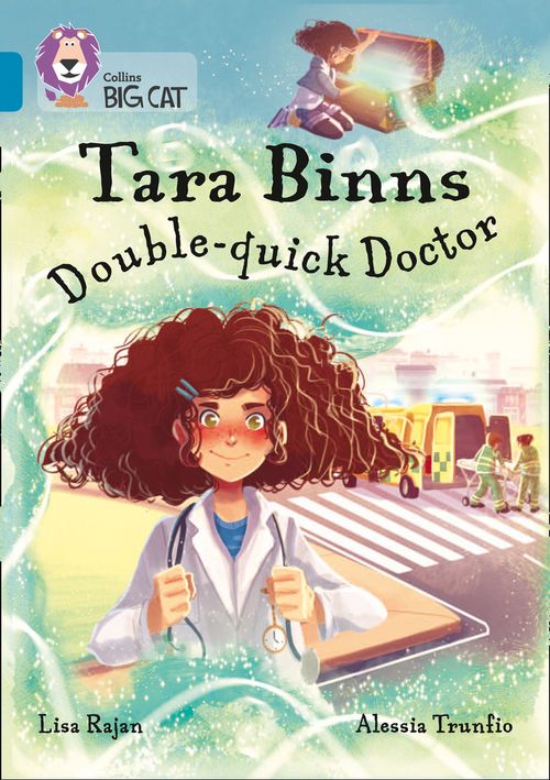 Collins Big Cat Topaz(Band 13)Tara Binns: Double-quick Doctor