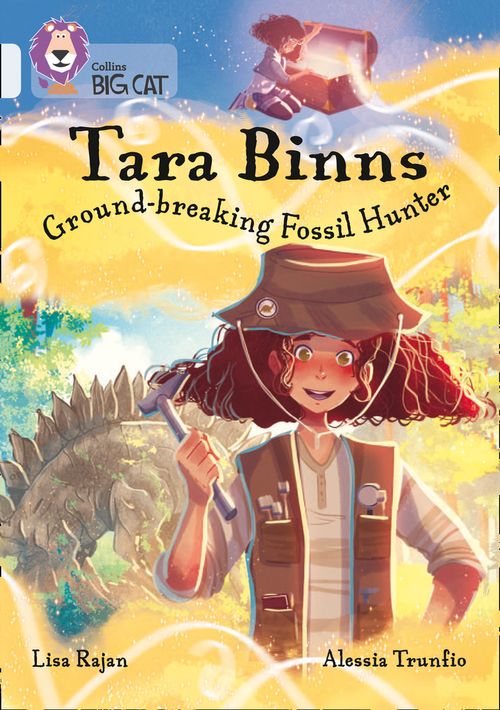Collins Big Cat Diamond(Band 17)Tara Binns: Ground-breaking Fossil
Hunter