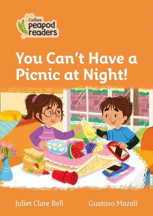 Peapod Readers L4:You Can't Have a Picnic at Night