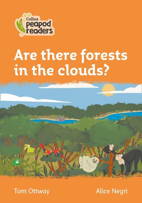 Peapod Readers L4:Are there forests in the clouds?